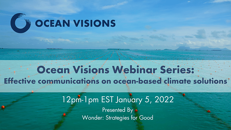 Ocean Visions Webinar Series: Effective Communications on Oc