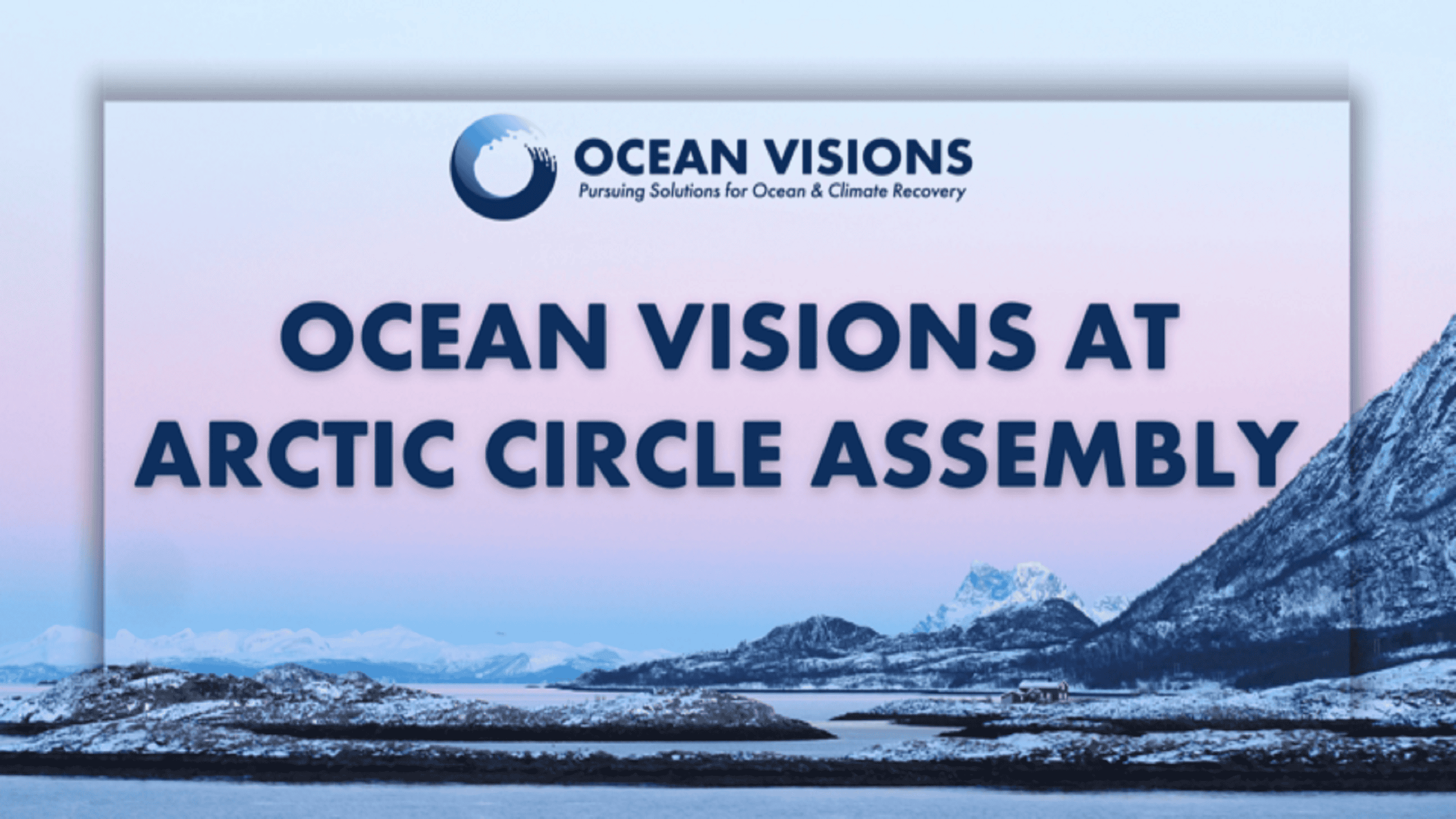 Arctic Circle Assembly 2026
